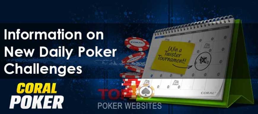 Information on New Daily Poker Challenges at Coral Poker