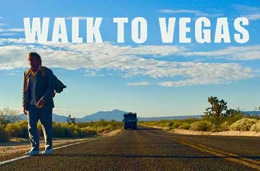 ‘Walk to Vegas’ Movie Will Be Released By End Of 2018