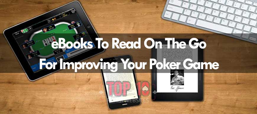 4 ebooks To Improve Your Poker Game